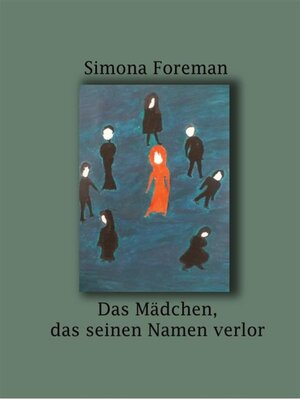 cover image of Das Mädchen das seinen Namen verlor
